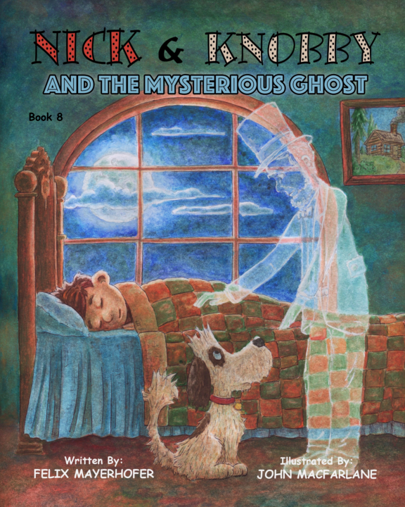 Nick and Knobby and the Mysterious Ghost