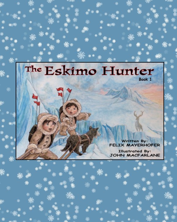 The Eskimo Hunter