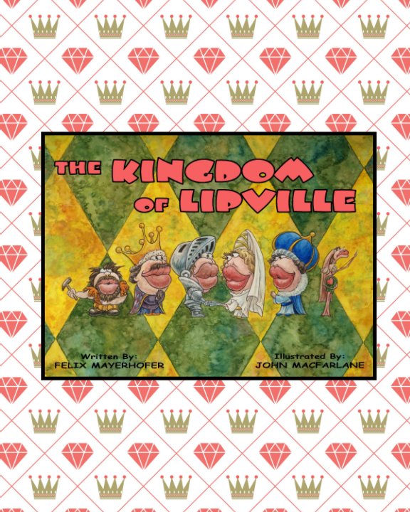 The Kingdom of Lipville